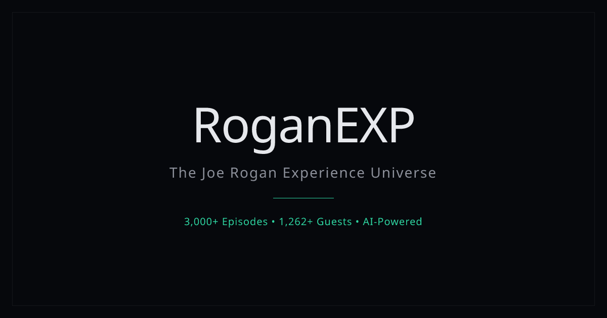 RoganExp — The Joe Rogan Experience Universe